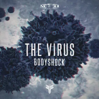 The Virus by Bodyshock