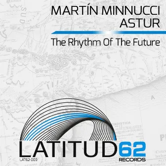 The Rhythm Of The Future by Martin Minnucci