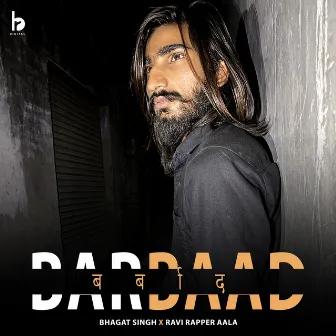 Barbaad by Ravi Rapper Aala