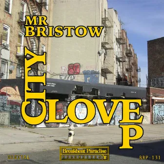 City Love EP by Mr Bristow