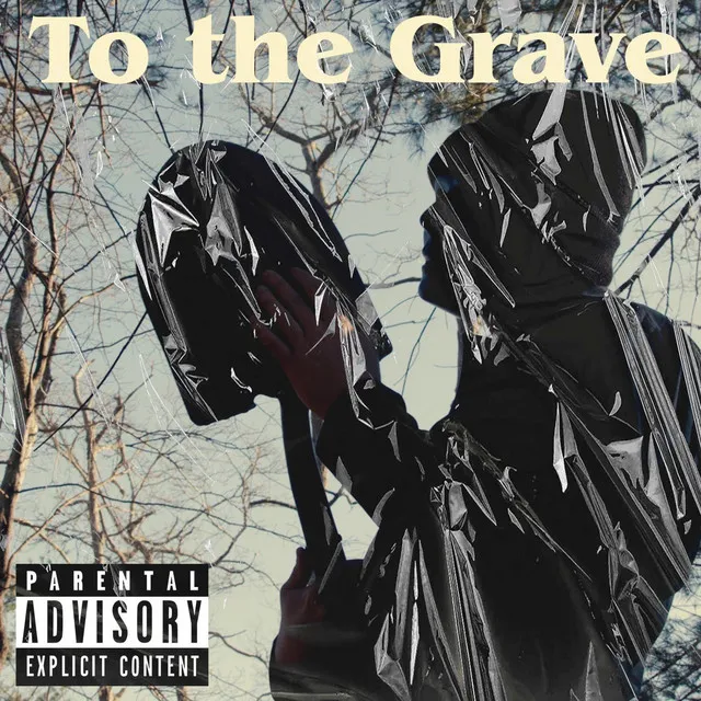 To The Grave