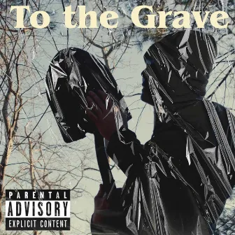 To The Grave by YK.Tj