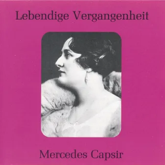 Lebendige Vergangenheit - Mercedes Capsir by Mercedes Capsir