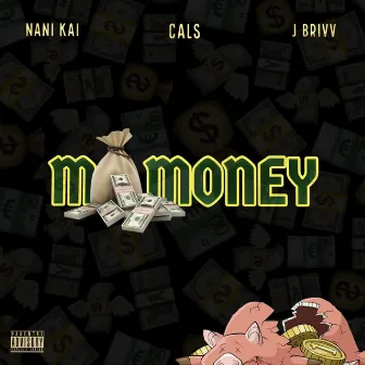 Mo Money by Nani Kai