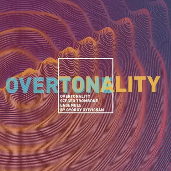 Overtonality by Unknown Artist