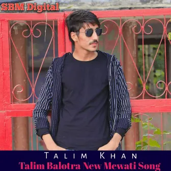 Talim Balotra New Mewati Song by Unknown Artist