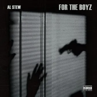 For The Boyz by Al Stew