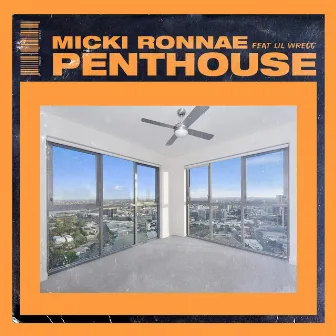 Penthouse by Micki Ronnae