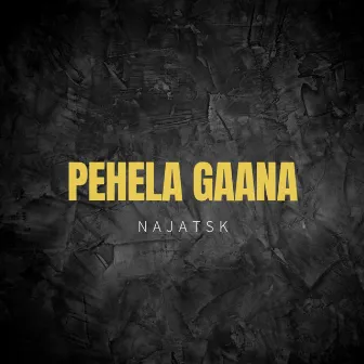 Pehela Gaana by Najat Sk