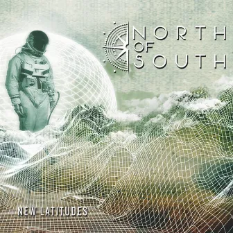 New Latitudes by North Of South