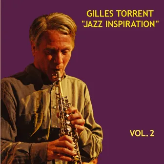 Jazz Inspiration, Vol. 2 by Gilles Torrent