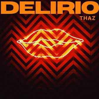 Delirio by Thaz