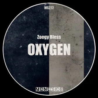 Oxygen by ZOOGY BLESS