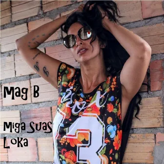 Miga Suas Loka by Mag B