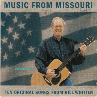 Music from Missouri, Vol. 2 by Bill Whitten