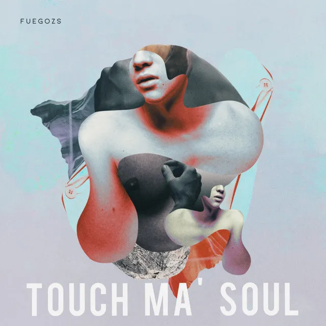 Touch Ma' Soul