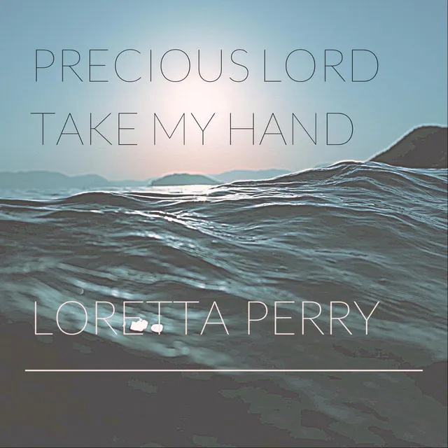 Precious Lord