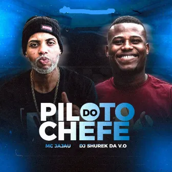 Piloto do Chefe by Dj Shurek Da V.o