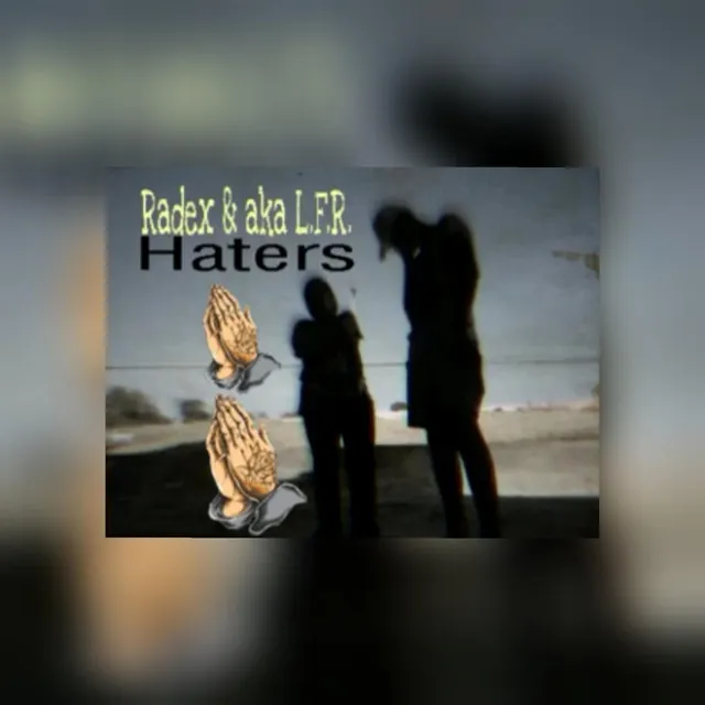 Haters