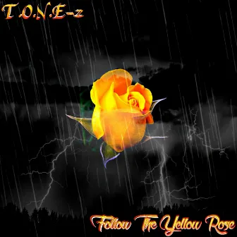 Follow The Yellow Rose by T.o.n.e-z