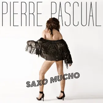 Saxo Mucho by Pierre Pascual