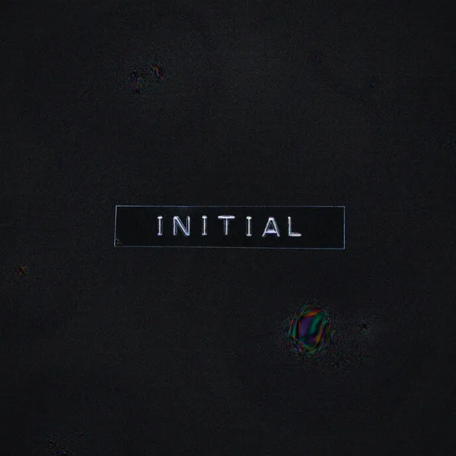 INITIAL