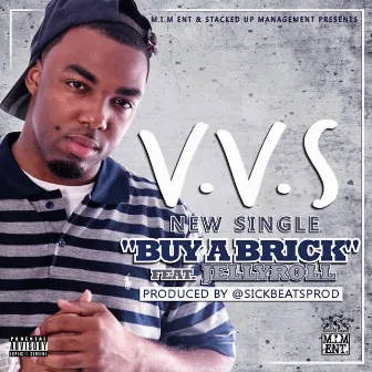 Buy a Brick (feat. Jellyroll) by V.V.S