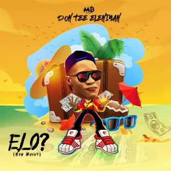 Elo by Don Tee Eleniyan