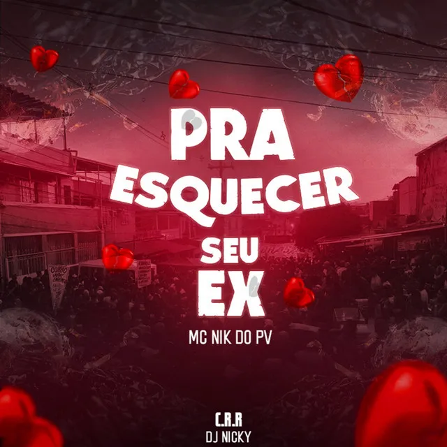 Pra Esquecer Seu Ex