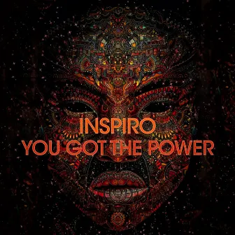 You Got the Power (Inspired Extended Mix) by Inspiro