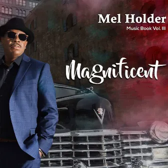 Music Book, Vol. III - Magnificent by Mel Holder