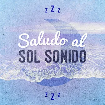 Saludo al Sol Sonido by Unknown Artist