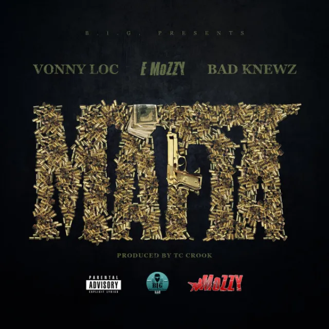 MAFIA (feat. BOSS KNEWZ & E MOZZY)