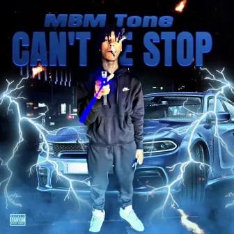 Can't Be Stop by MBM Tone