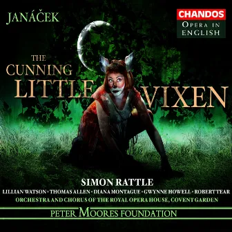 Janáček: The Cunning Little Vixen by Leoš Janáček