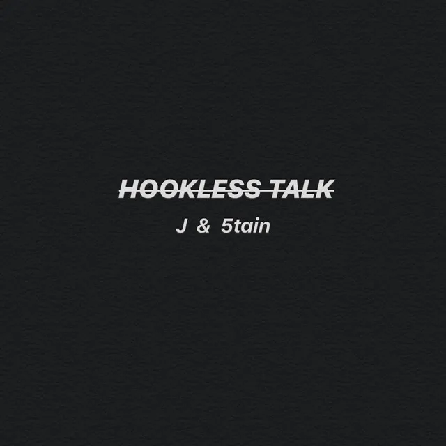 Hookless Talk