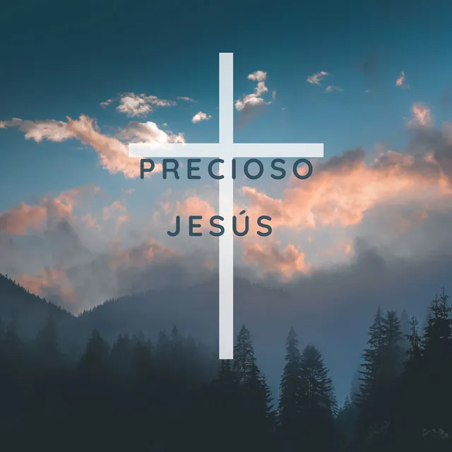 Precioso Jesús