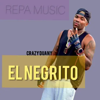 El negrito by Crazy Duany