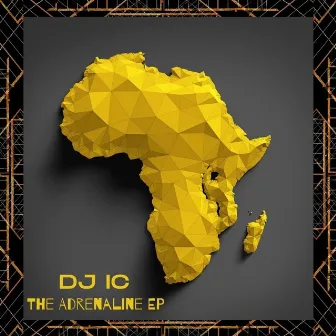 The Adrenaline EP by DJ IC