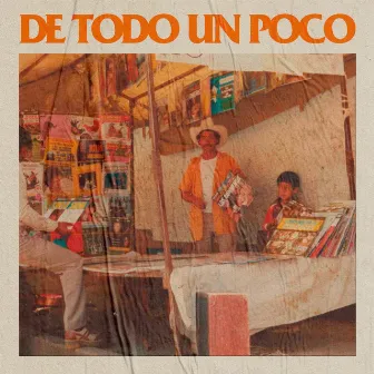 De Todo un Poco by David de la Luz