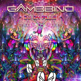 Dj On Pills EP by GamBBino