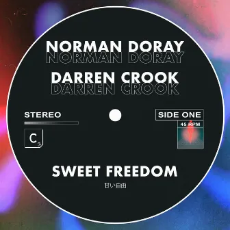 Sweet Freedom by Darren Crook