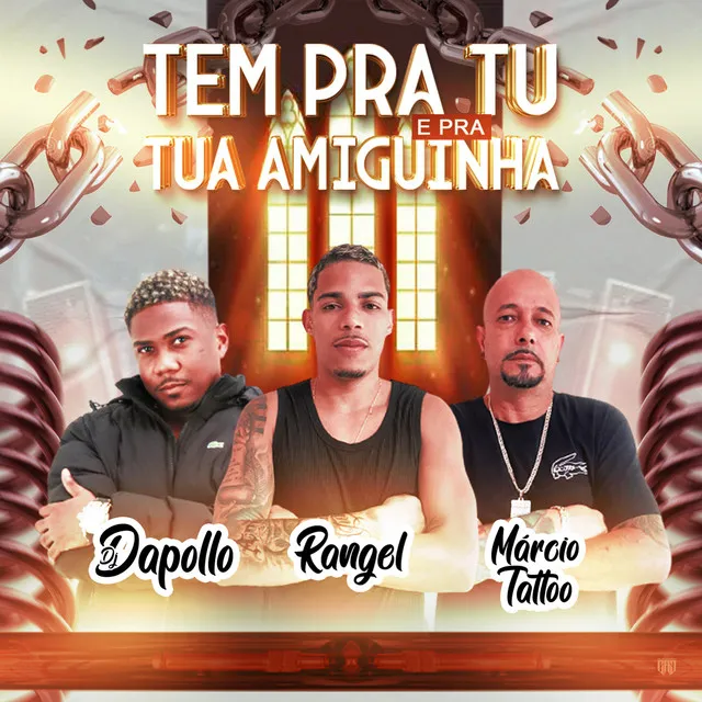 Tem pra Tu e pra Tua Amiguinha