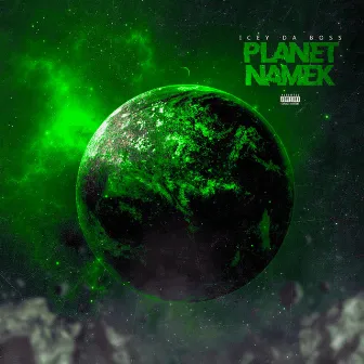 Planet Namek by Icey Da Boss