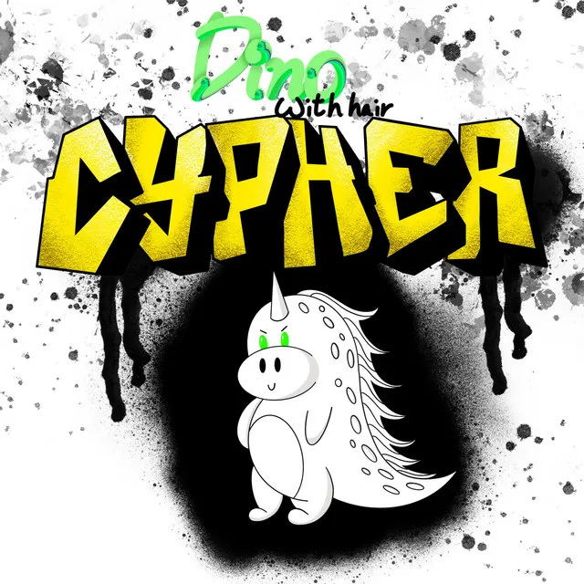 Dino with Hair Cypher, Vol. 2