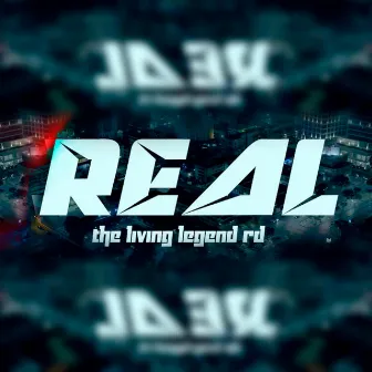 Real by Living Legend