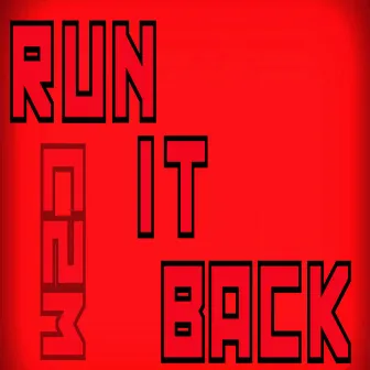 Run It Back by Cobrazz 2 Muzzik