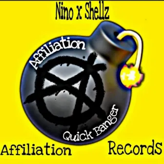 Affiliation Quick Banger by Shellz