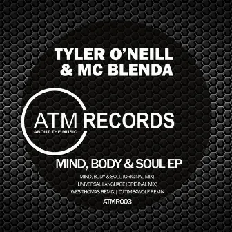 Mind, Body & Soul by MC Blenda