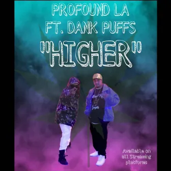 Higher by Profound LA